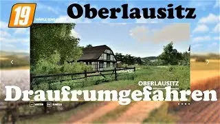 LS19 Oberlausitz Draufrumgefahren