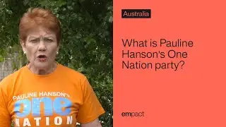 What is Pauline Hanson&rsquo;s One Nation party?