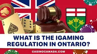 What is the iGaming regulation in Ontario? 🎰 LEGISLATION & RULES