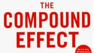 The Compound Effect Summary by Ani Franklyn 
