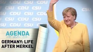 GERMANY LIFE AFTER MERKEL - The Agenda with Stephen Cole