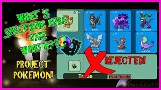 [NEW SERIES] WHAT IS SPECTRUM AURA UXIE WORTH? PROJECT: POKEMON | Roblox