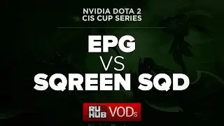 NVIDIA Dota 2 Cup Series l Elements Pro Gaming vs sqreens squad  game 1