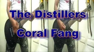 The Distillers - Coral Fang (Guitar Cover)