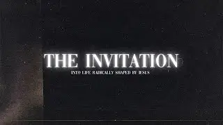 1.18.26 - The Invitation