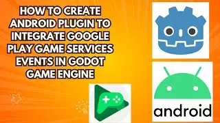 How to Create Android Plugin To Integrate Google Play Game Services Events in Godot Game Engine