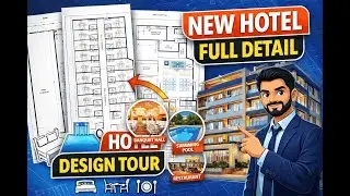 Complete Hotel Design Tour | All Floor Plans Explained | Sarfraj Ahamad | CEO & Founder&ndash;CivilCyanide