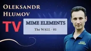 How to learn MIME -  Mime Elements  / 01 WALL