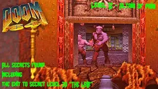 Doom 64 - Level 12 (Altar of pain, all secrets found incl. Secret Level Exit)