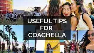 Coachella Tips & Tricks: Buying Tickets, Prepping & What to Check Out