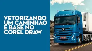 VETORIZANDO UM CAMINHÃO E CRIANDO ESCUDO // VETOR COREL DRAW