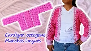 Cardigan gilet octogone manches longues | Tutoriel Crochet