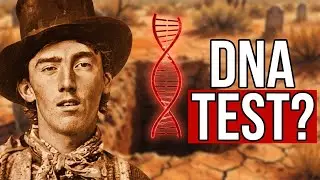 Bill the Kid&rsquo;s DNA: The Shocking Truth Found in His Grave