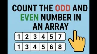 Count Odd and Even Numbers in an Array | Java Programming | Easy Explanation