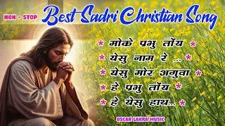 Best Sadri Christian Songs II NON - STOP II sadri jesus songs II
