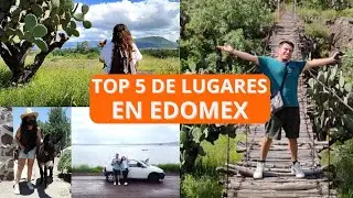 5 LUGARES a donde ir en Estado de México #edomex