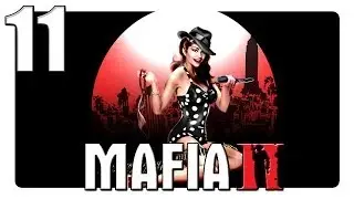 Прохождение Mafia 2 &mdash; Часть 11. Жизнь в тюрьме (геймплей на ПК / комментарии)