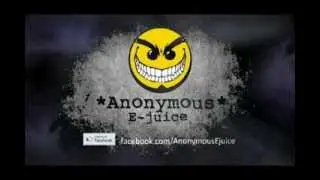 Anonymous E-Juice Commercial TEASER.
