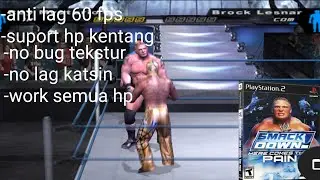 Setingan terbaik game smackdown pain ps2 Anti lag 60 fps Helio g 99/100