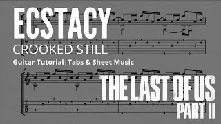 Ecstasy from The Last of Us Part II | Guitar Tutorial