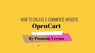 Create E-Commerce website in 20 mins |  OpenCart | Step by Step Guide  installation & adding theme