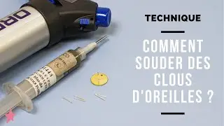 TECHNIQUE | Comment souder des clous d'oreilles ?