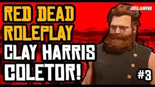 RDR2 Roleplay: Clay Harris Negocia Trabalho de Coletor no Downtown RP │ EP: 03