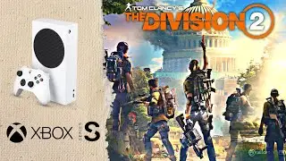 The Division 2 Xbox Series S Gameplay