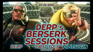 [SFV]_derp_(Urien) vs Pipitsugin(Nash)| First-to-3 Match 2| Derp's Berserk Sessions 03&bull;26&bull;2024