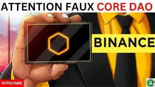 Attention CORE DAO (Satoshi Plus) BTCs TOKEN - Binance en probleme?- Analyse Infos Actus Coin min FR