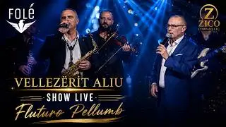 Vellezerit Aliu - Show LIVE - FLUTURO PELLUMB #2026