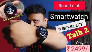 Bluetooth Calling Smartwatch under 3000 || Fire bolt Talk 2 smartwatch