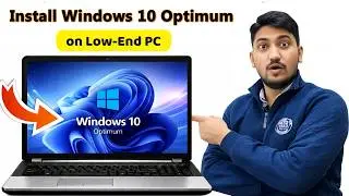 How to Install Windows 10 Optimum on Any Old Computer | The Best OS for Low-End Laptops/Computers