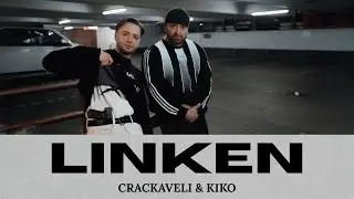 Crackaveli & KIKO - Linken (Prod  By UNIKA & Aleks O)