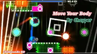 Move Your Body By Chayper (Easy Demon) Geometry Dash Mobile