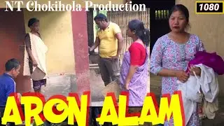 New Karbi short video// ARON ALAM /(HD) # NT- #Chokihola #Production