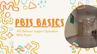 PBIS: The Basics