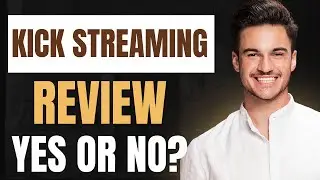 Kick Streaming Review, Can You Make Money By Streaming?