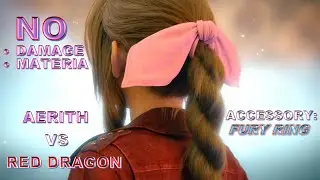 FF7 REBIRTH AERITH VS RED DRAGON HARD MODE NO DAMAGE NO MATERIA FURY RING
