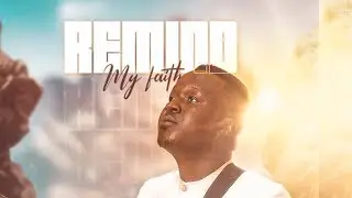 REMIND MY FAITH (Official Music Video) &mdash; Michael Saba | Worship in His Nature Album