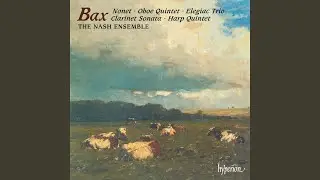 Bax: Elegiac Trio