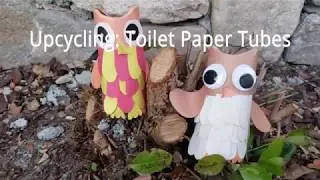 Wildling Art at Home | Upcycling: Paper Tubes into Owls!