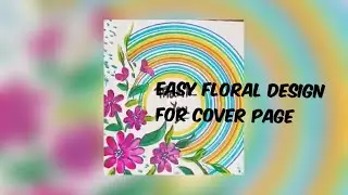 #coverpagedesignforassignment #colourfuldrawing
