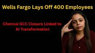 Wells Fargo Layoffs: 400 | Is AI the Real Reason Behind Wells Fargo India Layoffs?