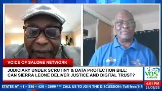 JUDICIARY UNDER SCRUTINY & DATA PROTECTION BILL: CAN SIERRA LEONE DELIVER JUSTICE AND DIGITAL TRUST?