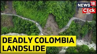 Landslide In Colombia Today Live News | Bogota Landslide News Live | English News Live | News18