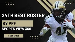 Saints Roster Ranked as 24th Best By Pro Football Focus