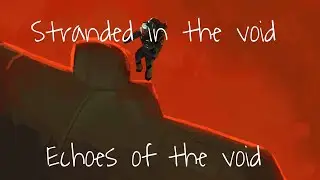 Stranded in the void - Echos of the void (Itch.io game)