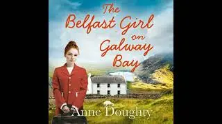 The Belfast Girl on Galway Bay by Anne Doughty