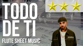 Flute Sheet Music: How to play Todo De Ti by Rauw Alejandro